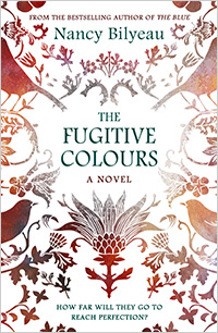 The Fugitive Colours by Nancy Bilyeau